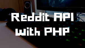 Reddit API with PHP